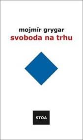 Kniha Svoboda na trhu