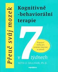 Kniha Přeuč svůj mozek. Kognitivně-behaviorální terapie