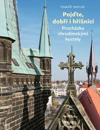 Kniha Pojďte, dobří i hříšníci