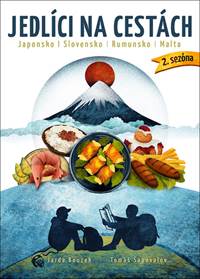 Kniha Jedlíci na cestách Japonsko, Slovensko, Rumunsko, Malta