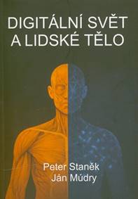Kniha Digitální svět a lidské tělo