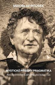 Mystické příběhy pragmatika