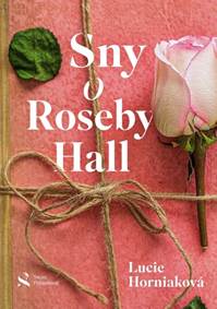 Kniha Sny o Roseby Hall