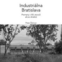 Kniha Industriálna Bratislava