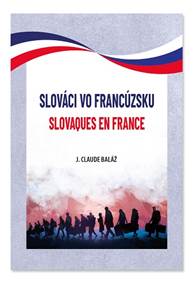 Slováci vo Francúzsku. Slovaques en France