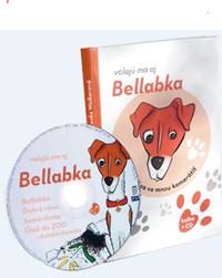 Kniha Bellabka: Volajú ma aj Bellabka