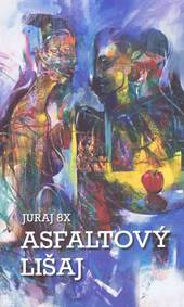 Kniha Asfaltový lišaj