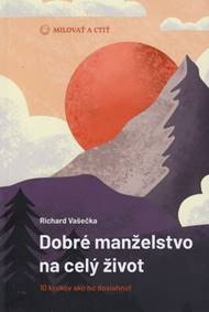 Dobré manželstvo na celý život (2. vydanie)