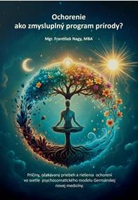 Kniha Ochorenie ako zmysluplný program prírody?