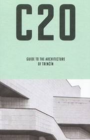 Kniha C20: Guide to the architecture of Trenčín