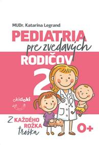 Kniha Pediatria pre zvedavých rodičov 2