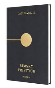 Rímsky triptych - Meditácie