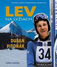 Kniha Lev na lyžiach - Dušan Pitoňák