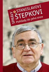 Kniha Správy o Stanislavovi Štepkovi