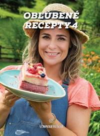 Obľúbené recepty 4 - Veronika Bušová