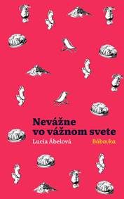 Nevážne vo vážnom svete - Bábovka