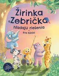 Kniha Žirinka a Zebrička hľadajú riešenia