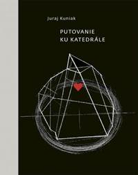 Kniha Putovanie ku katedrále (výber z poézie)