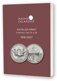 Katalóg mincí a medailí ČSR, ČR A SR 1918-2027