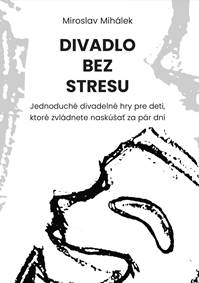 Kniha Divadlo bez stresu