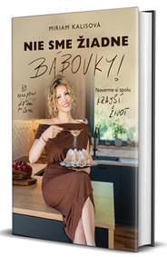 Nie sme žiadne bábovky!