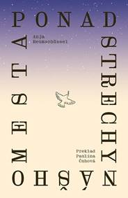 Kniha Ponad strechy nášho mesta