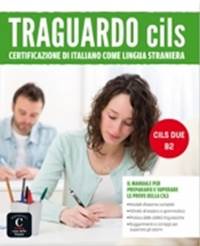 Traguardo CILS B2 – Libro + MP3 online