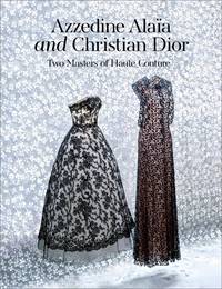 Kniha Azzedine Alaia and Christian Dior