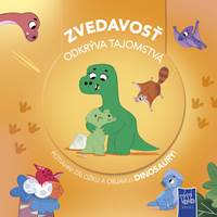 Kniha Zvedavosť odkrýva tajomstvá Dinosaury