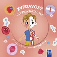 Kniha Zvedavosť odkrýva tajomstvá Ľudské telo