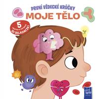 První vědecké krůčky Moje tělo