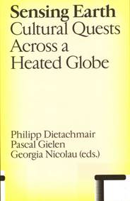 Kniha Sensing Earth : Cultural Quests Across a Heated Globe