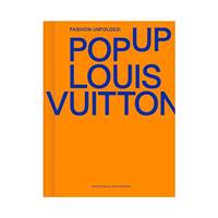 Kniha Fashion Unfolded: Pop-Up Louis Vuitton