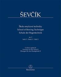 Škola smyčcové techniky op. 2, sešit 3
