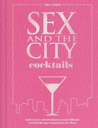 Kniha Sex and the City Cocktails