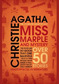 Kniha Miss Marple and Mystery : The Complete Short Stories
