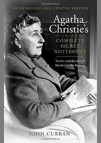 Agatha Christie’s Complete Secret Notebooks