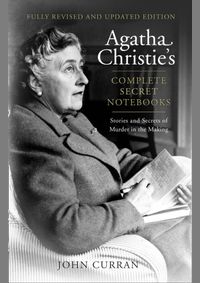 Agatha Christie’s Complete Secret Notebooks