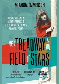 Miss Treadway & The Field Of Stars