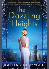 The Thousandth Floor 2 The Dazzling Heights