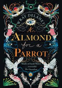 An Almond For A Parrot