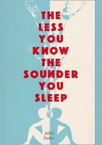 The Less You Know The Sounder You Sleep