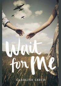 Wait For Me