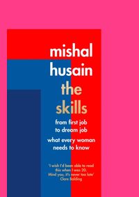 The Skills: From First Job To Dream Job