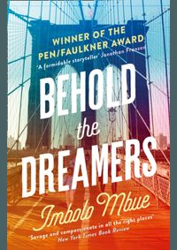 Behold The Dreamers: An Oprah’S Book Club Pick