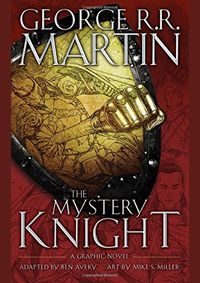The Mystery Knight: A Graphic Novel