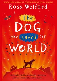 The Dog Who Saved The World