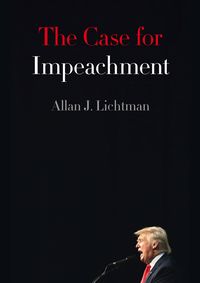 The Case For Impeachment