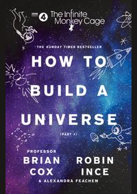 How To Build A Universe