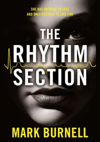 The Rhythm Section Film Tie-In Edition]